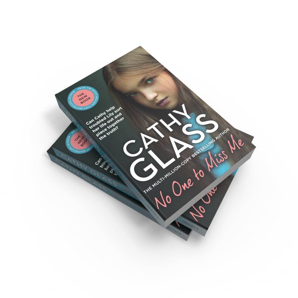 No One to Miss Me: The brand new, long-awaited book from THE MULTI-MILLION-COPY BESTSELLING AUTHOR Cathy Glass