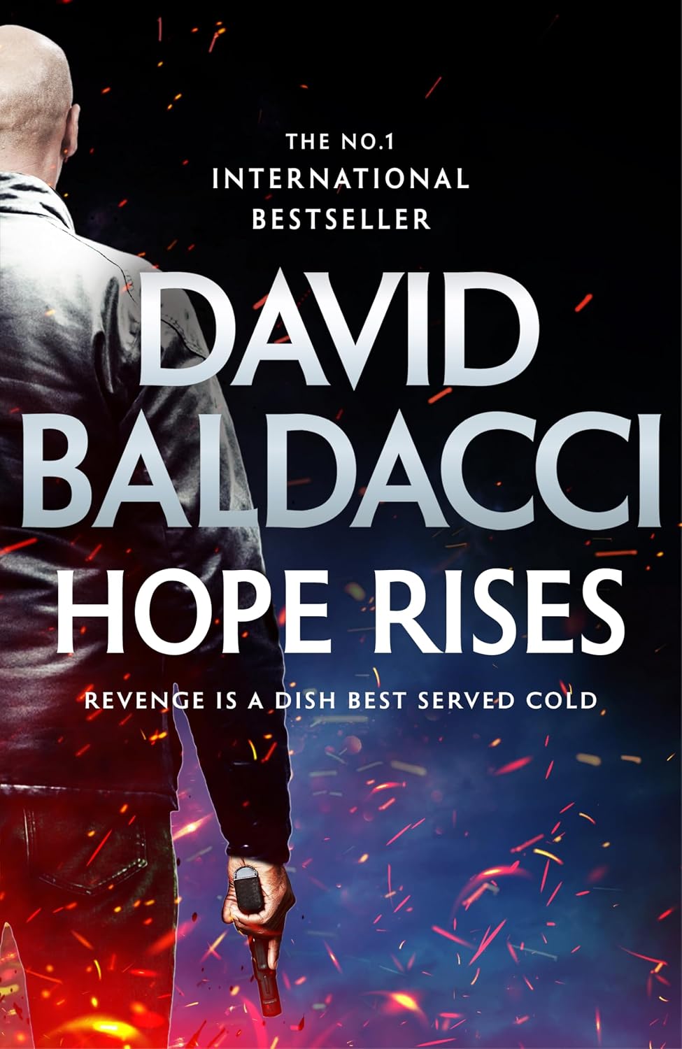 Hope Rises: The Action-Packed Walter Nash Thriller From International Bestseller David Baldacci