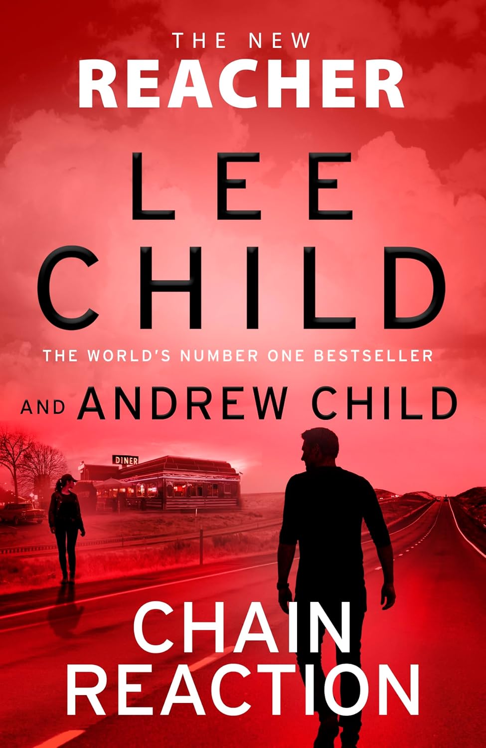 Chain Reaction: Don't miss Reacher's high-octane, gripping new 2026 adventure from the global bestselling authors (Jack Reacher, 31)