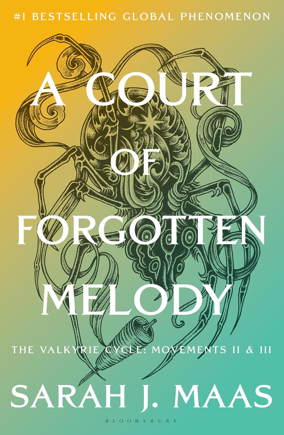 A Court of Forgotten Melody: The Valkyrie Cycle, Movements II & III (A Court of Thorns and Roses)