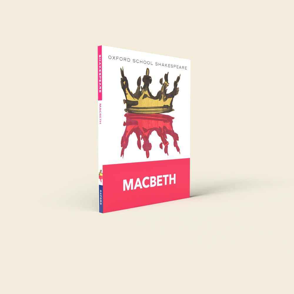 Oxford School Shakespeare: Macbeth