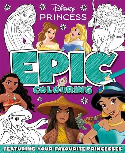 Disney Princess: Epic Colouring: Over 60 pages of creative colouring activities, ideal for ages 4 and up!