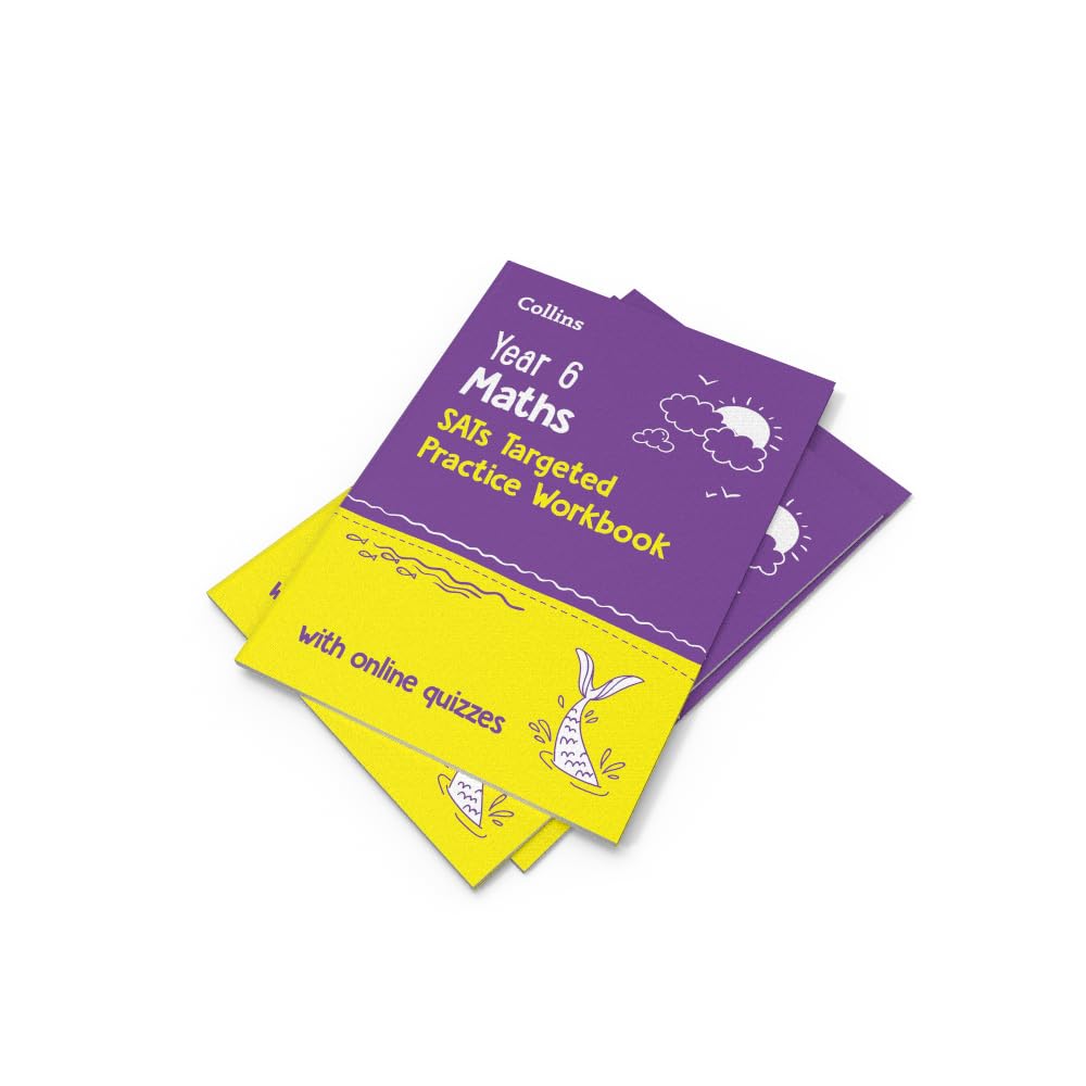 Year 6 Maths KS2 SATs Targeted Practice Workbook: Ideal for use at home and school (Collins KS2 SATs Practice)