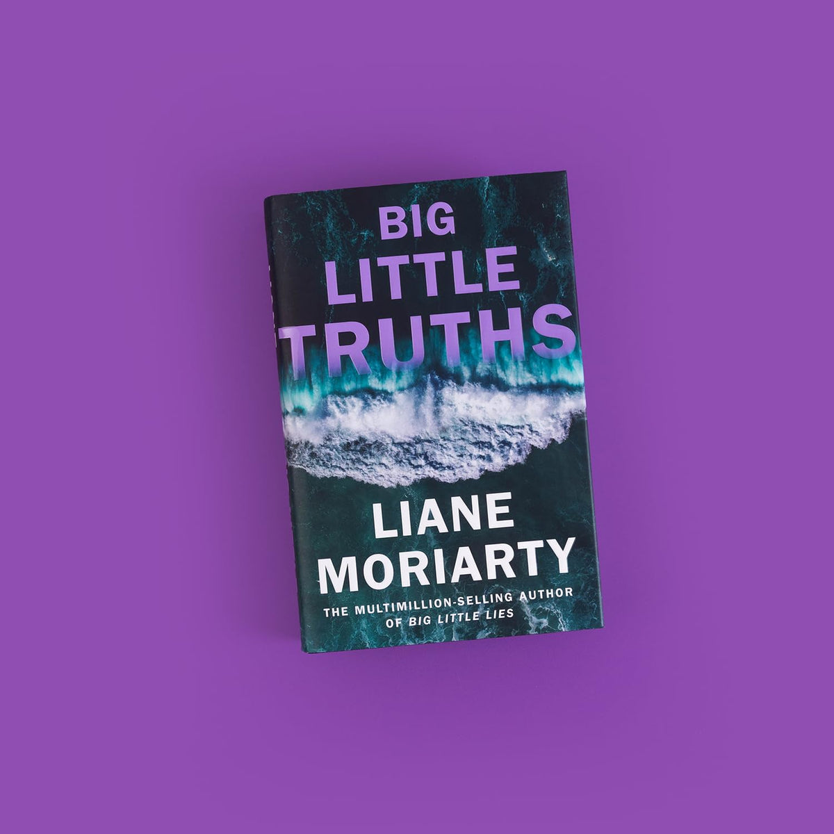 Big Little Truths: The gripping sequel to the worldwide bestseller and inspiration for the award-winning TV series, Big Little Lies