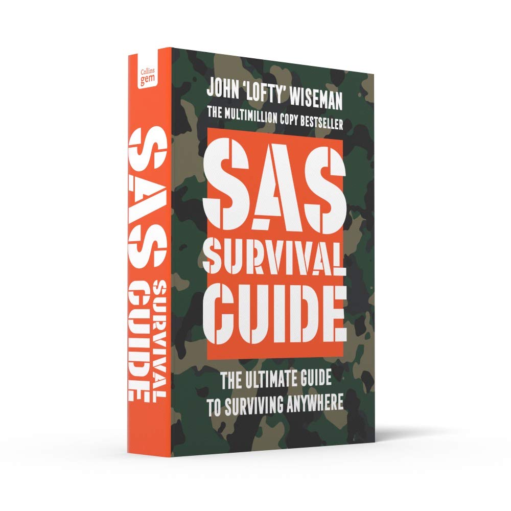 SAS Survival Guide:The Ultimate guide to surviving anywhere
