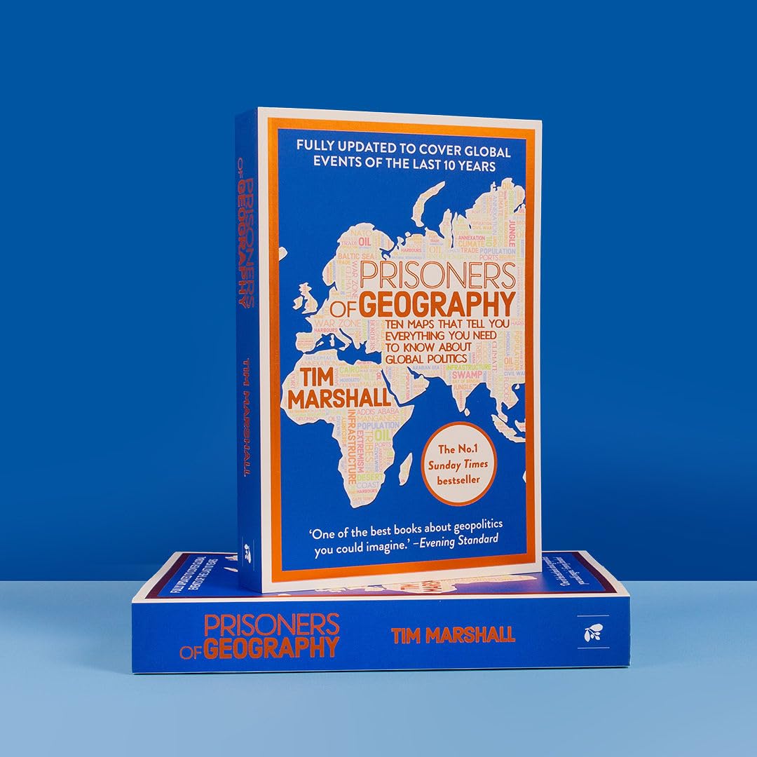 Prisoners of Geography: FULLY UPDATED NEW EDITION OF THE #1 SUNDAY TIMES BESTSELLER (Tim Marshall on Geopolitics)