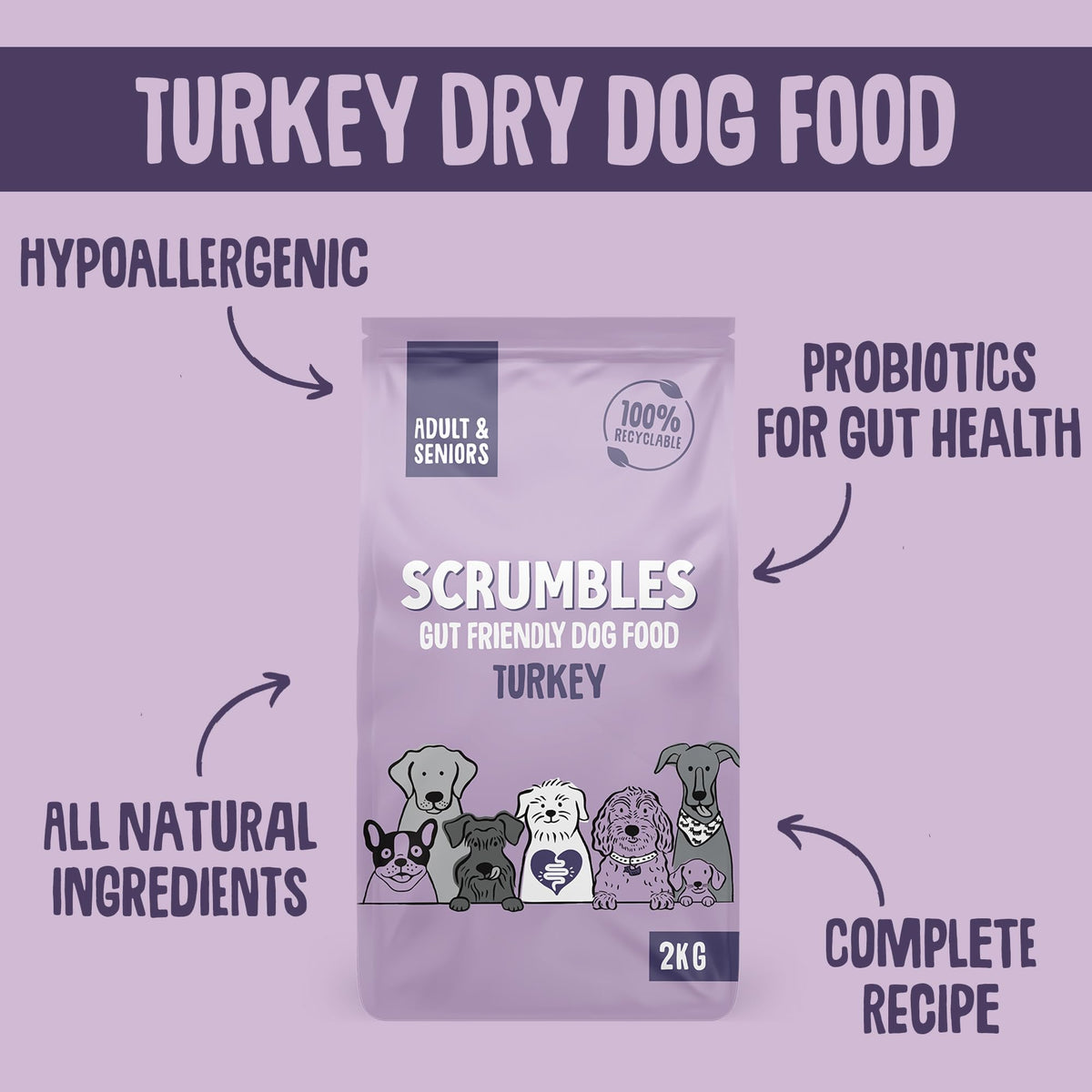 Scrumbles • Dry Dog Food • Hypoallergenic • All Lifestages • Chicken 60% • 2kg Bag • Natural Complete Adult Recipe • Gut Friendly Prebiotics & Probiotics • Gluten Free