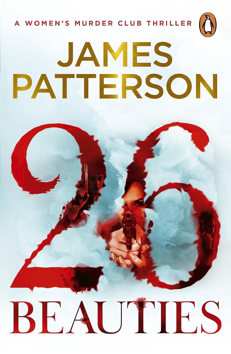 26 Beauties: The unputdownable new thriller in the Number 1 Sunday Times bestselling series (Women's Murder Club, 26)