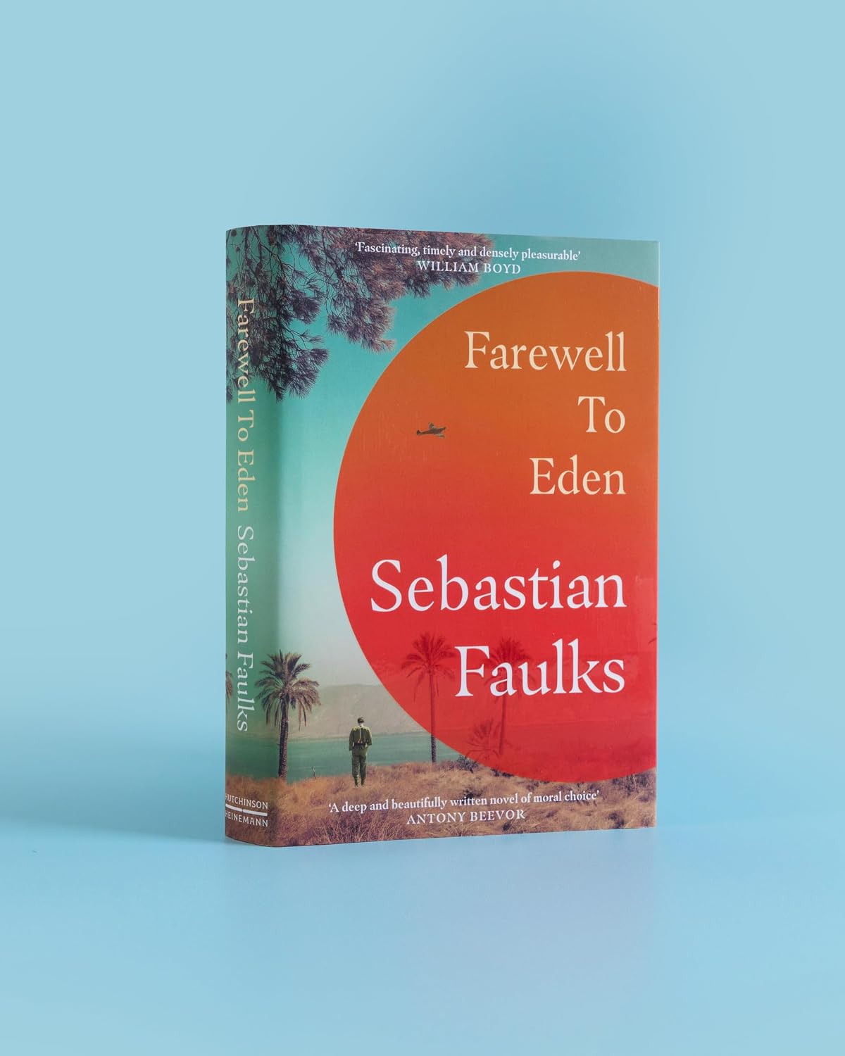 The Farewell to Eden: The epic and masterful new novel from the Sunday Times bestselling author of BIRDSONG and CHARLOTTE GRAY