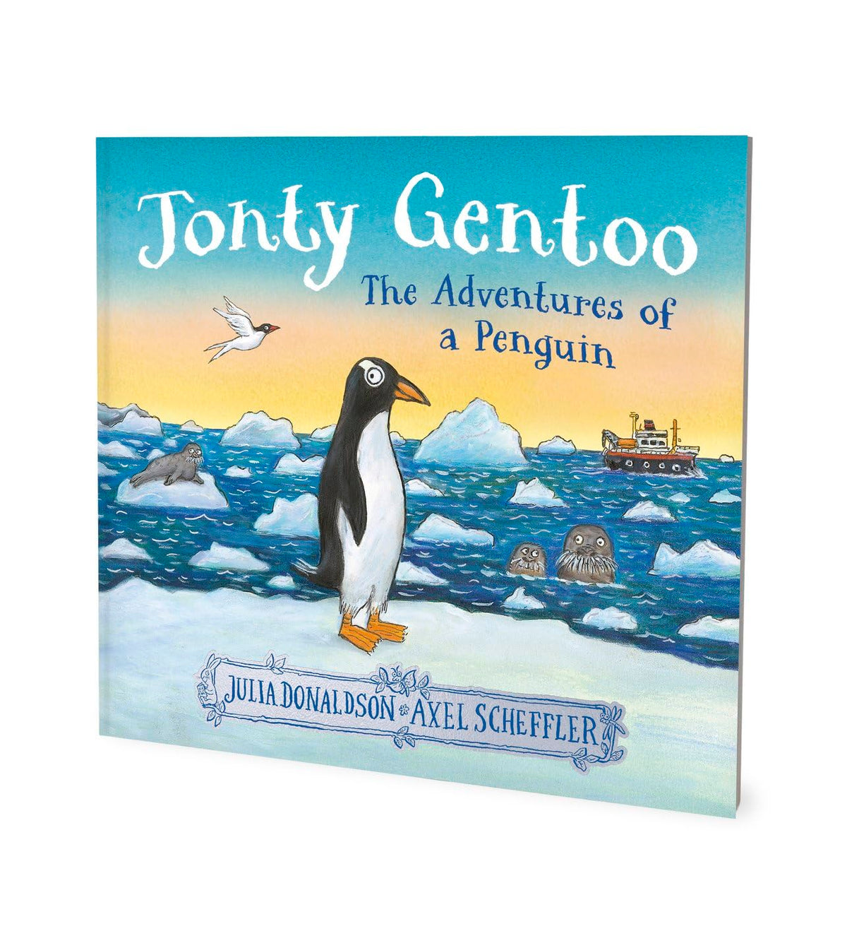 Jonty Gentoo - The Adventures of a Penguin: The Number One Bestseller by the creators of The Gruffalo and Zog