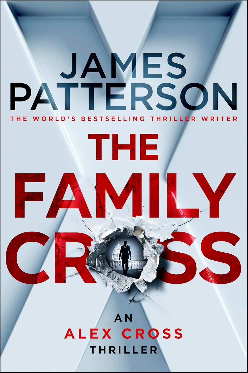 The Family Cross: The new thrilling novel in the Sunday Times bestselling series and inspiration for the hit TV show CROSS (Alex Cross)