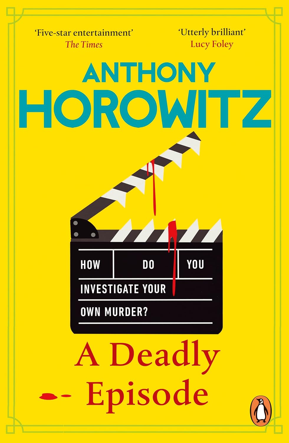 A Deadly Episode: The gripping NEW murder mystery from the Sunday Times bestselling author of Close to Death