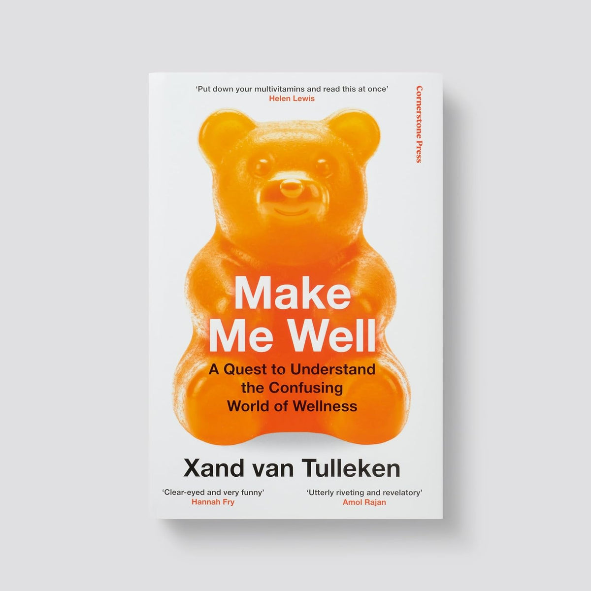 Make Me Well: The Truth About the Wellness Industry, Supplements, and Personalised Health