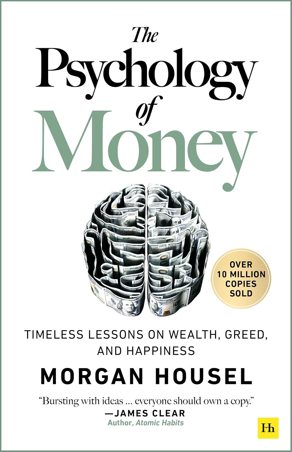 The Psychology of Money: The transformative multimillion-copy personal finance bestseller