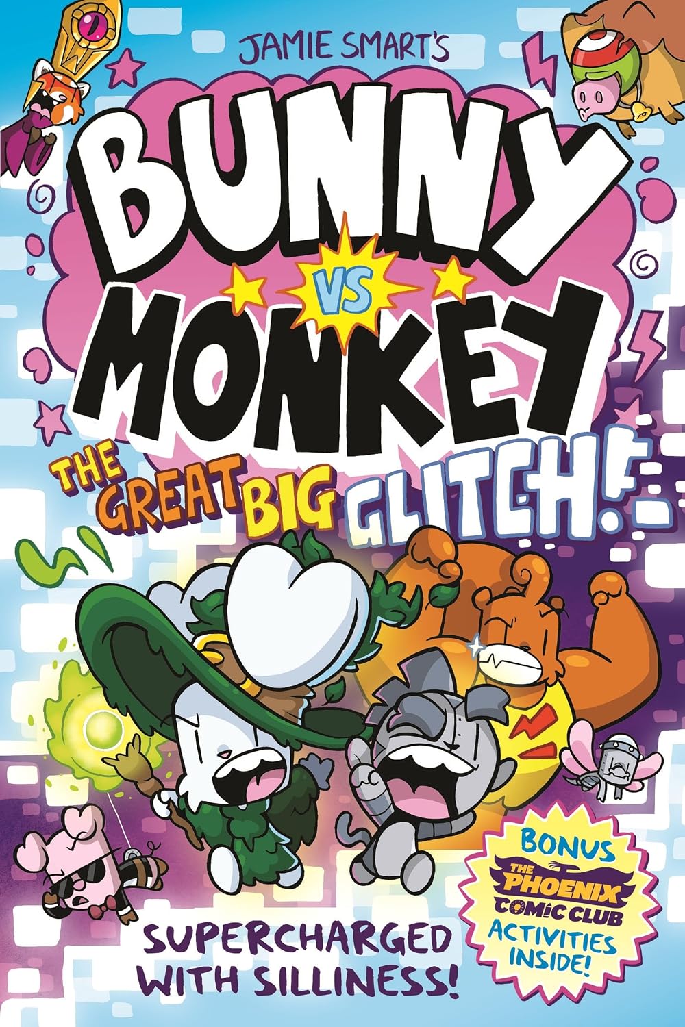 Bunny vs Monkey: The Great Big Glitch (a Phoenix Comic Book, from the multi-million-selling creative genius Jamie Smart): The Great Big Glitch (a ... from Jamie Smart, Illustrator of the Year