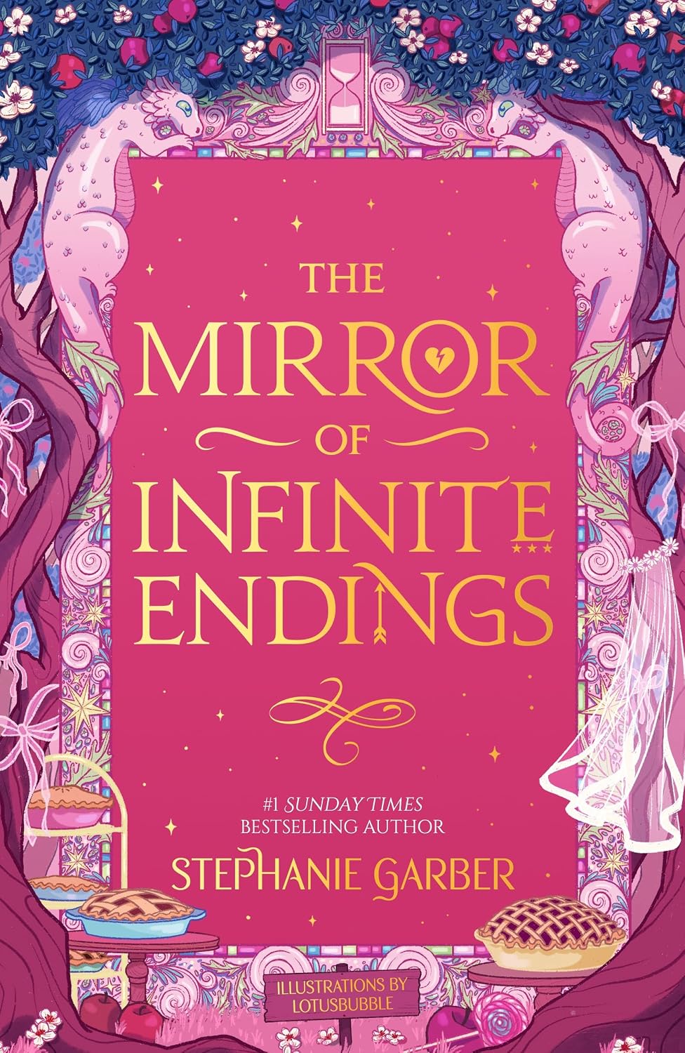 The Mirror of Infinite Endings: Return to the No. 1 Sunday Times bestselling Once Upon a Broken Heart series and the epic love story of Jacks and Evangeline