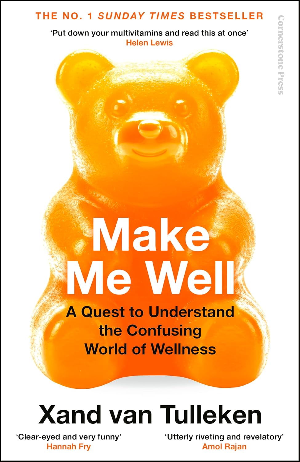 Make Me Well: The Truth About the Wellness Industry, Supplements, and Personalised Health