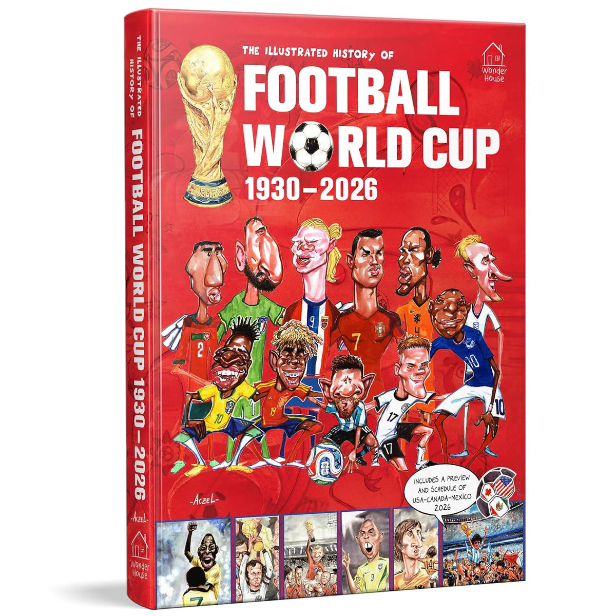 The Illustrated History of Football World Cup 1930: 2026
