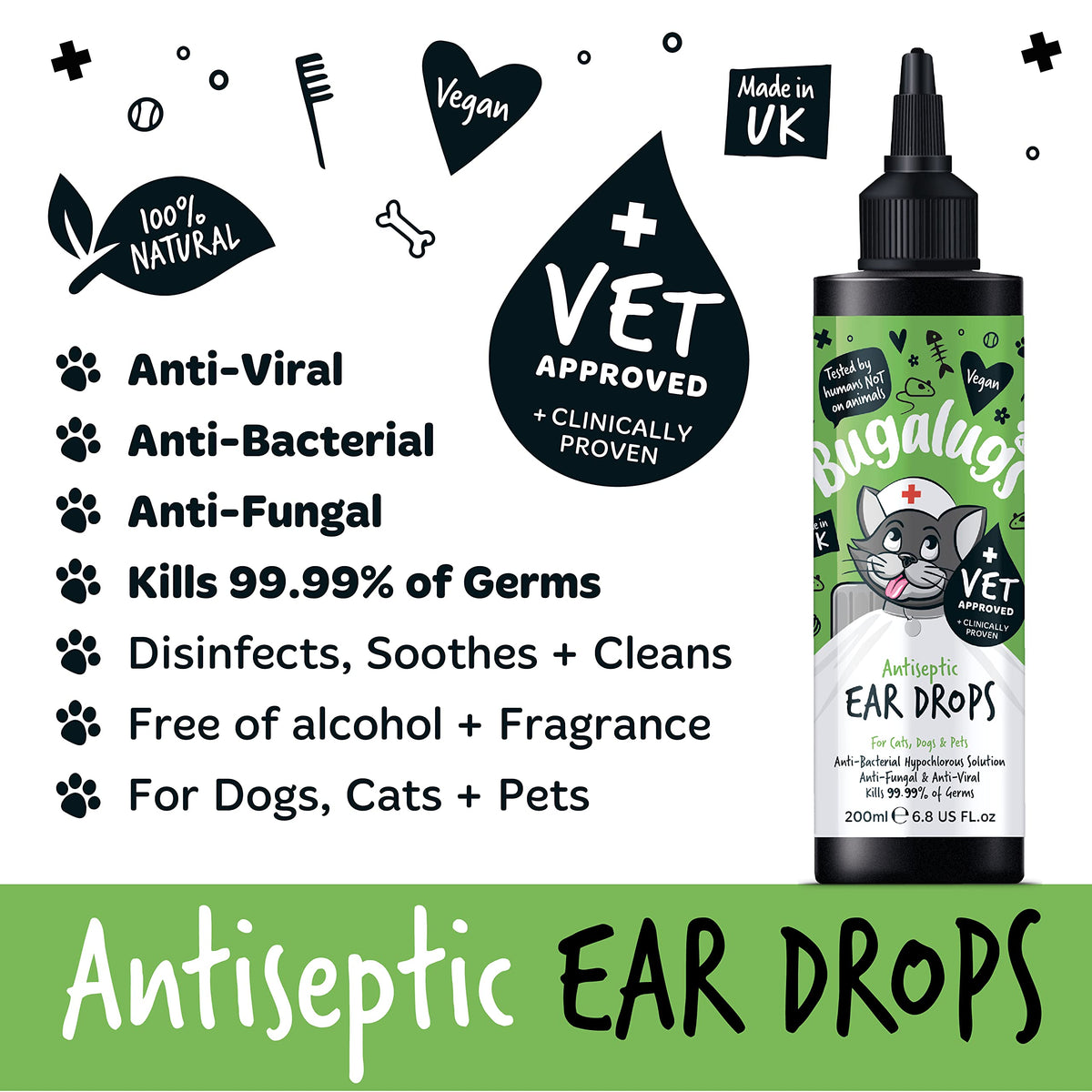 BUGALUGS Antiseptic Ear Drops 200ml – Ear Disinfection, Kills bacteria, Stops Odours, Scratching & Discomfort, Anti-fungal (Yeast), Veterinary-grade, for Dogs, Cats & all other animals
