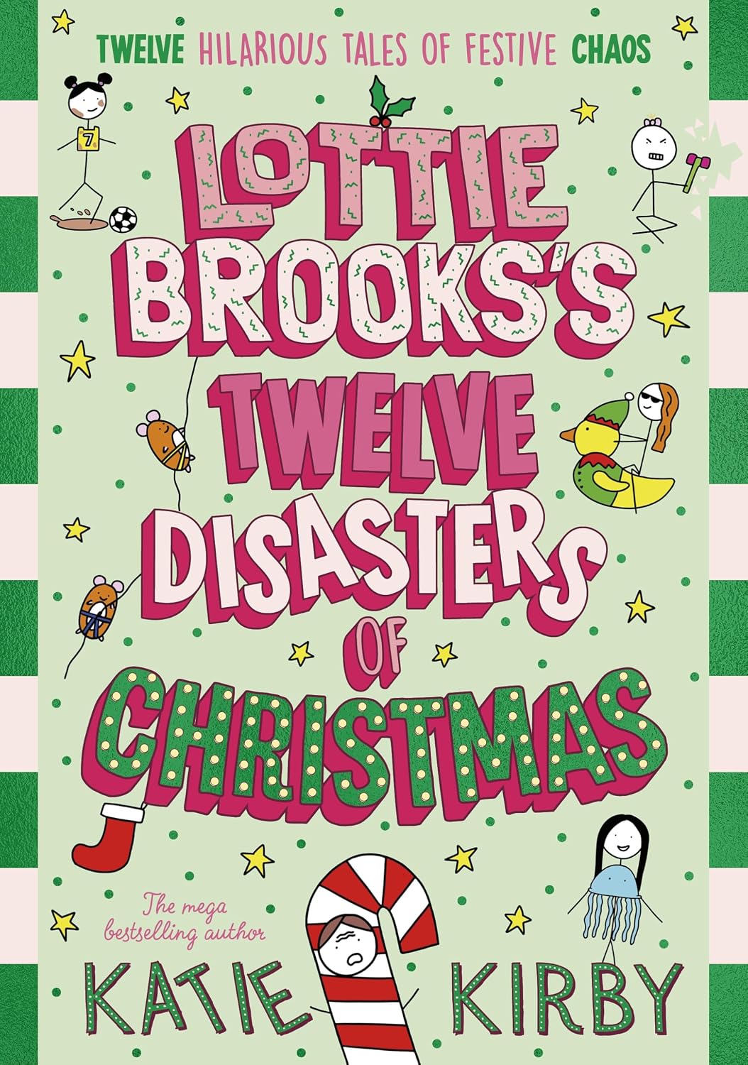 Lottie Brooks’s Twelve Disasters of Christmas: Twelve festive short stories from the mega-bestselling author of the Lottie Brooks series