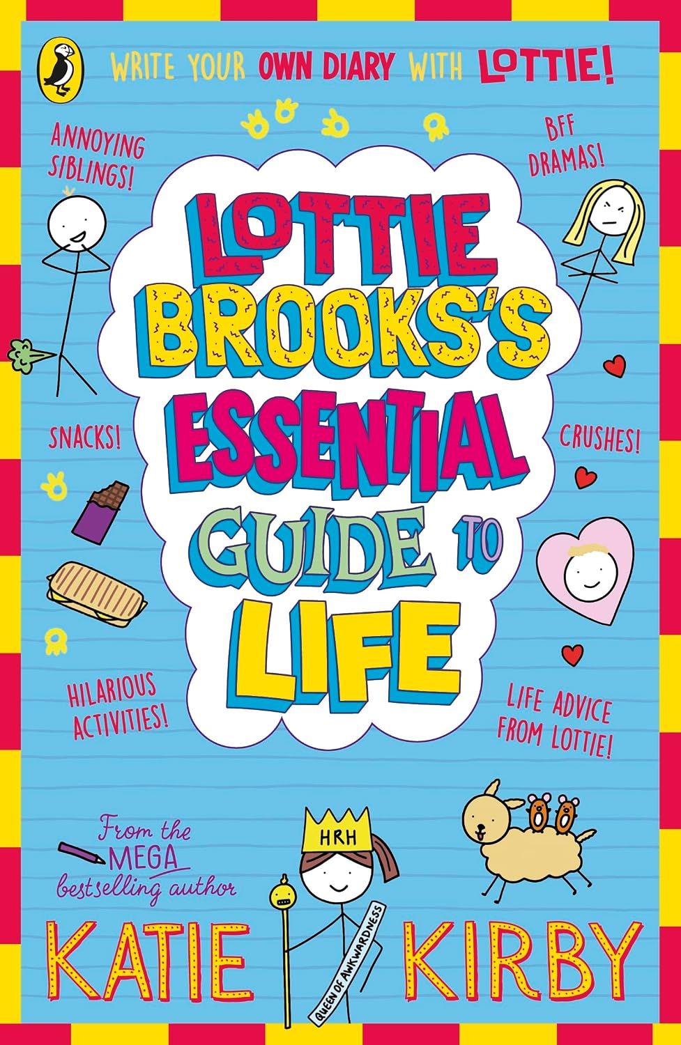 Lottie Brooks’s Essential Guide to Life: Write Your own Diary with Lottie: activities and advice from the hilarious Lottie Brooks!