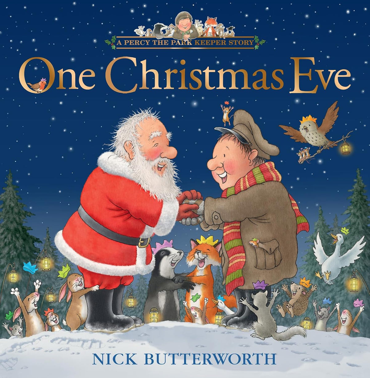 One Christmas Eve: A brand-new picture book about Percy the Park Keeper for 2026. The perfect Christmas gift for toddlers and kids aged 3+