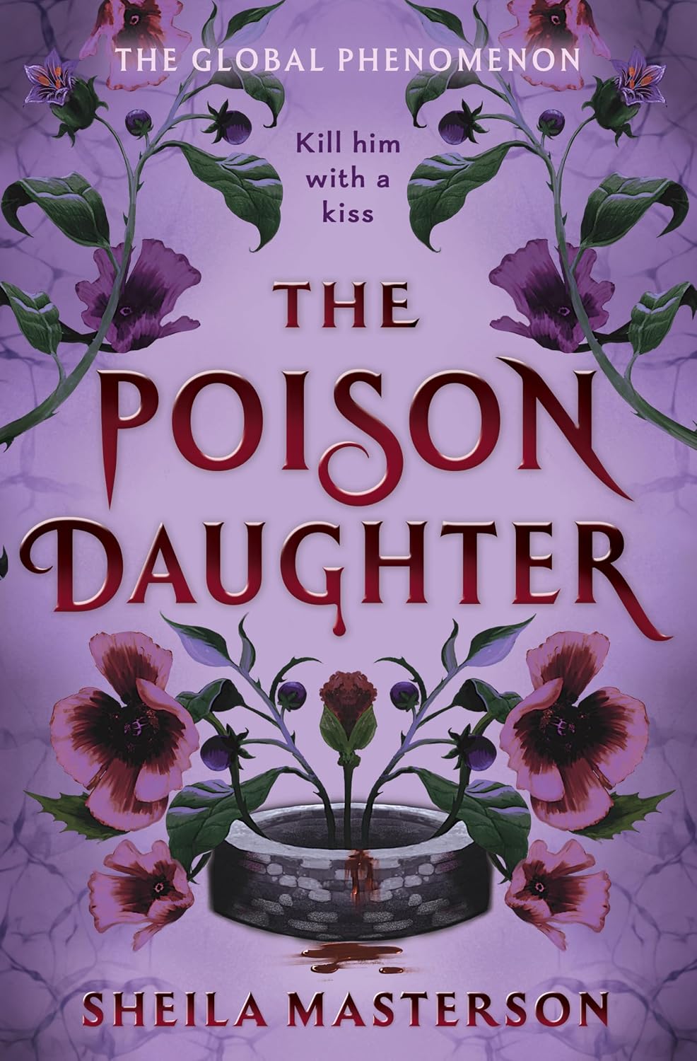 The Poison Daughter: The blistering enemies-to-lovers global bestselling romantasy phenomenon
