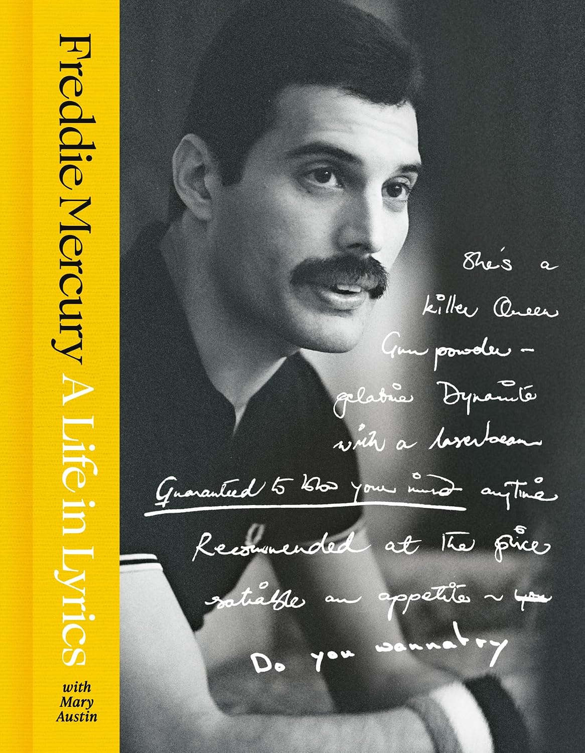 A Life in Lyrics: The Official Creative Legacy of Freddie Mercury, Based on His Unseen Personal Archives and Collections. A must-read for 2026. THE NO.1 SUNDAY TIMES BESTSELLER.