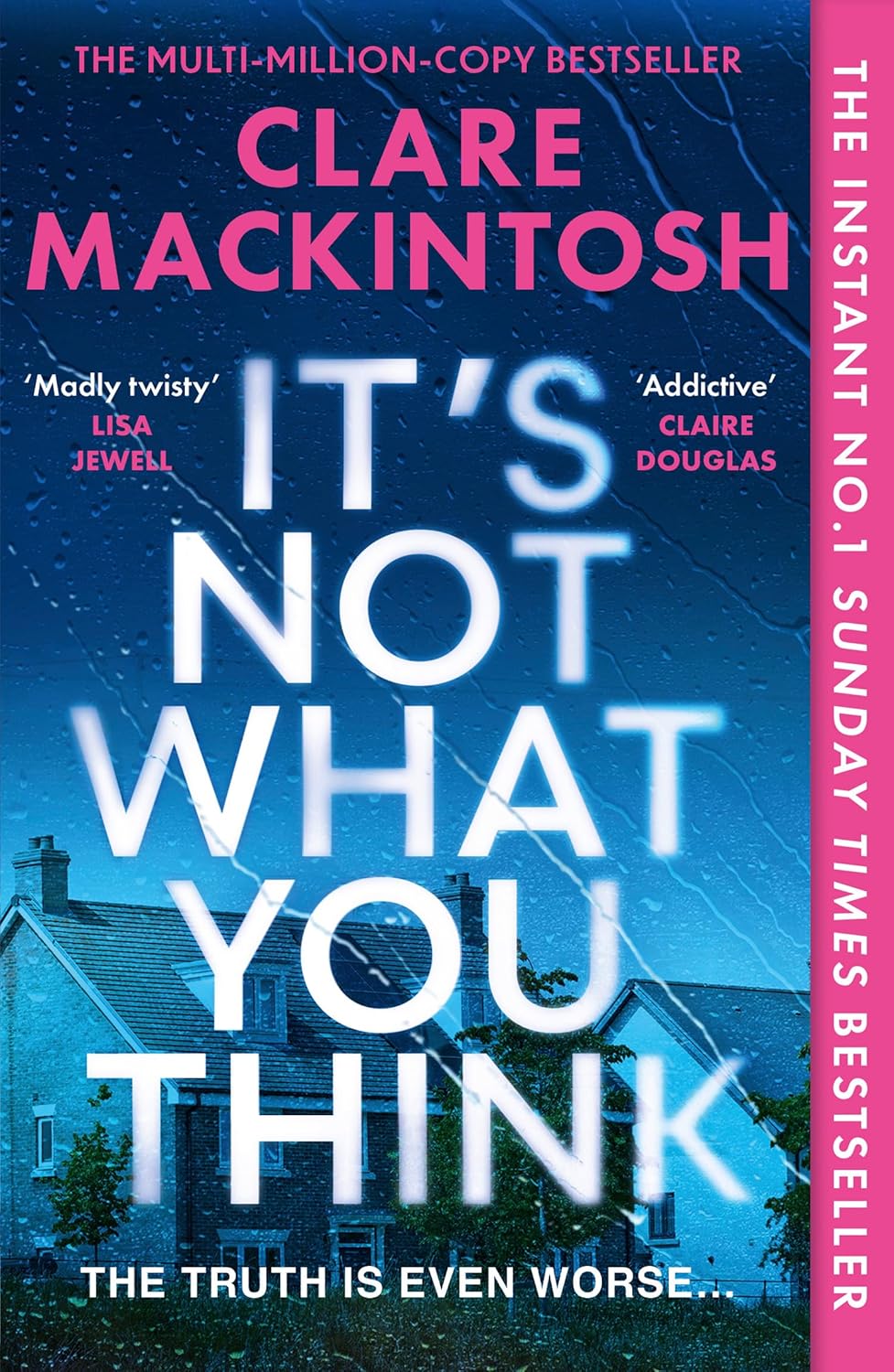 It's Not What You Think: Escape with the gripping new psychological thriller for 2026, an instant number one Sunday Times bestseller