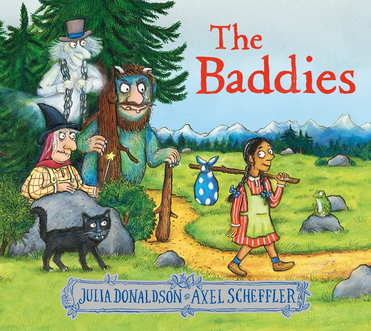 The Baddies: the wickedly funny picture book from the bestselling creators of Zog and The Gruffalo!