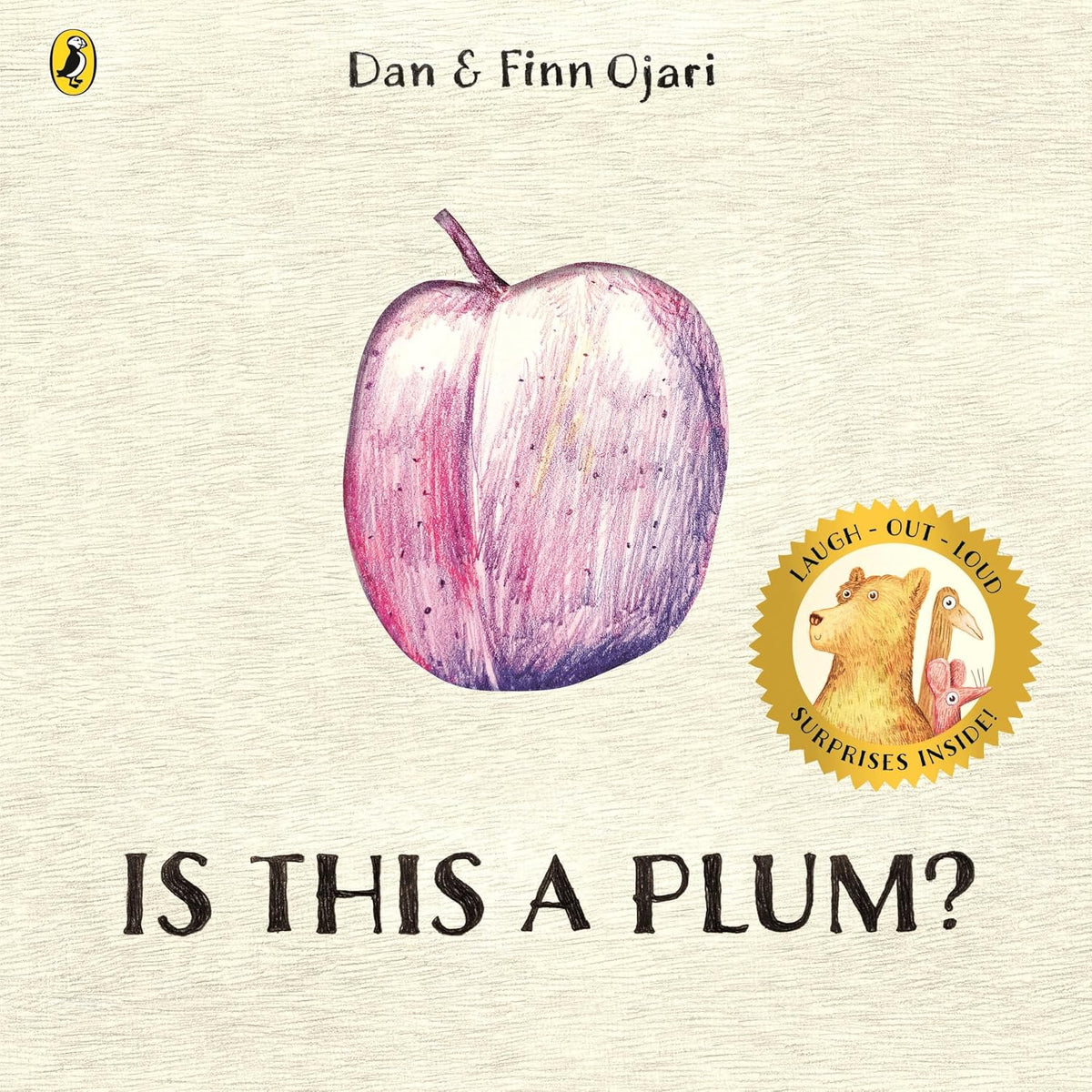 Is This a Plum?: An interactive, rhyming picture book with clever cut-through holes