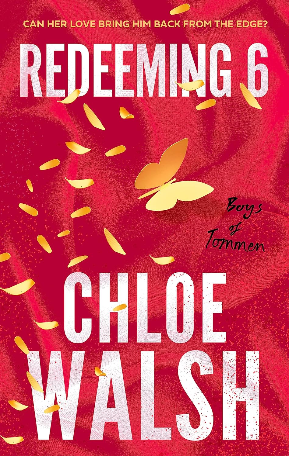 Redeeming 6: Epic, emotional and addictive romance from the TikTok phenomenon (The Boys of Tommen)