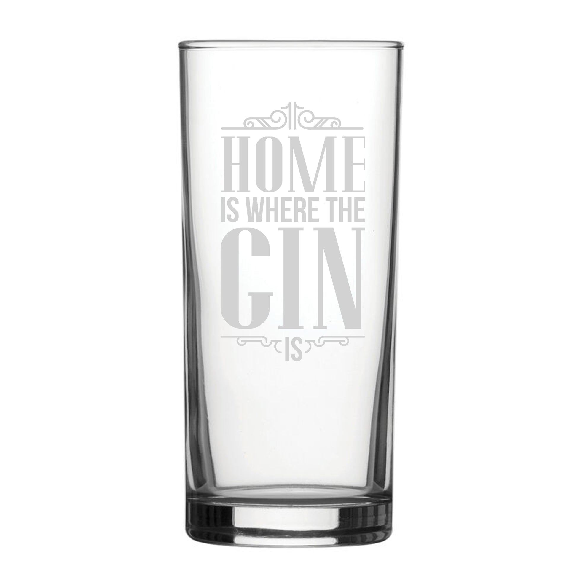 Home Is Where The Gin Is - Engraved Novelty Hiball Glass Image 1