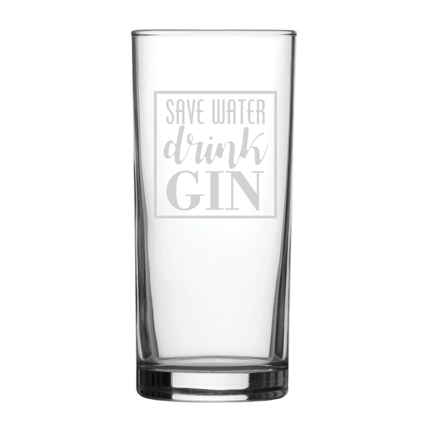 Save Water Drink Gin - Engraved Novelty Hiball Glass Image 1